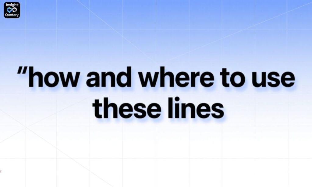 how-and-where-to-use-these-lines