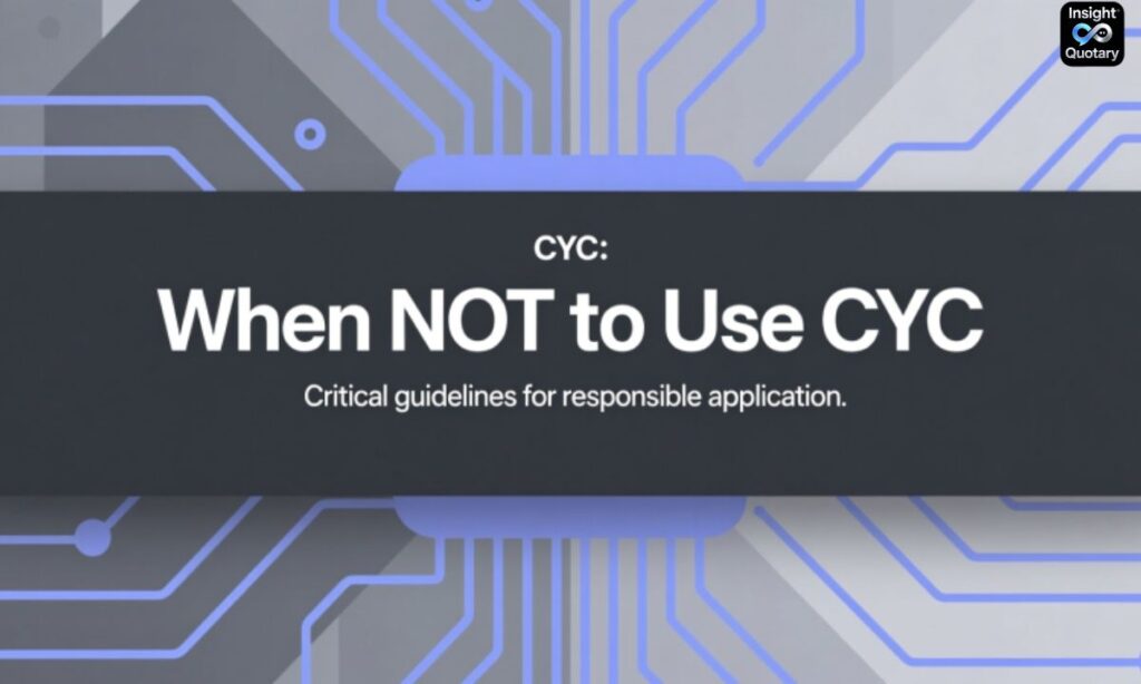 when-not-to-use-cyc