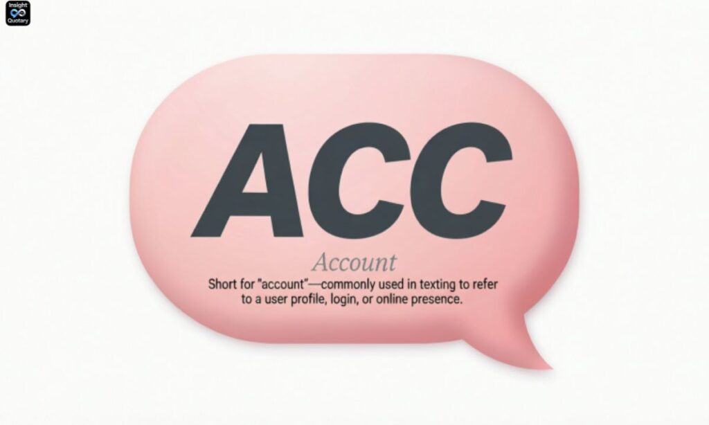 what-does-acc-mean-in-texting