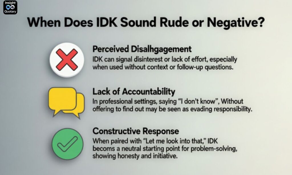 when-does-idk-sound-rude-or-negative