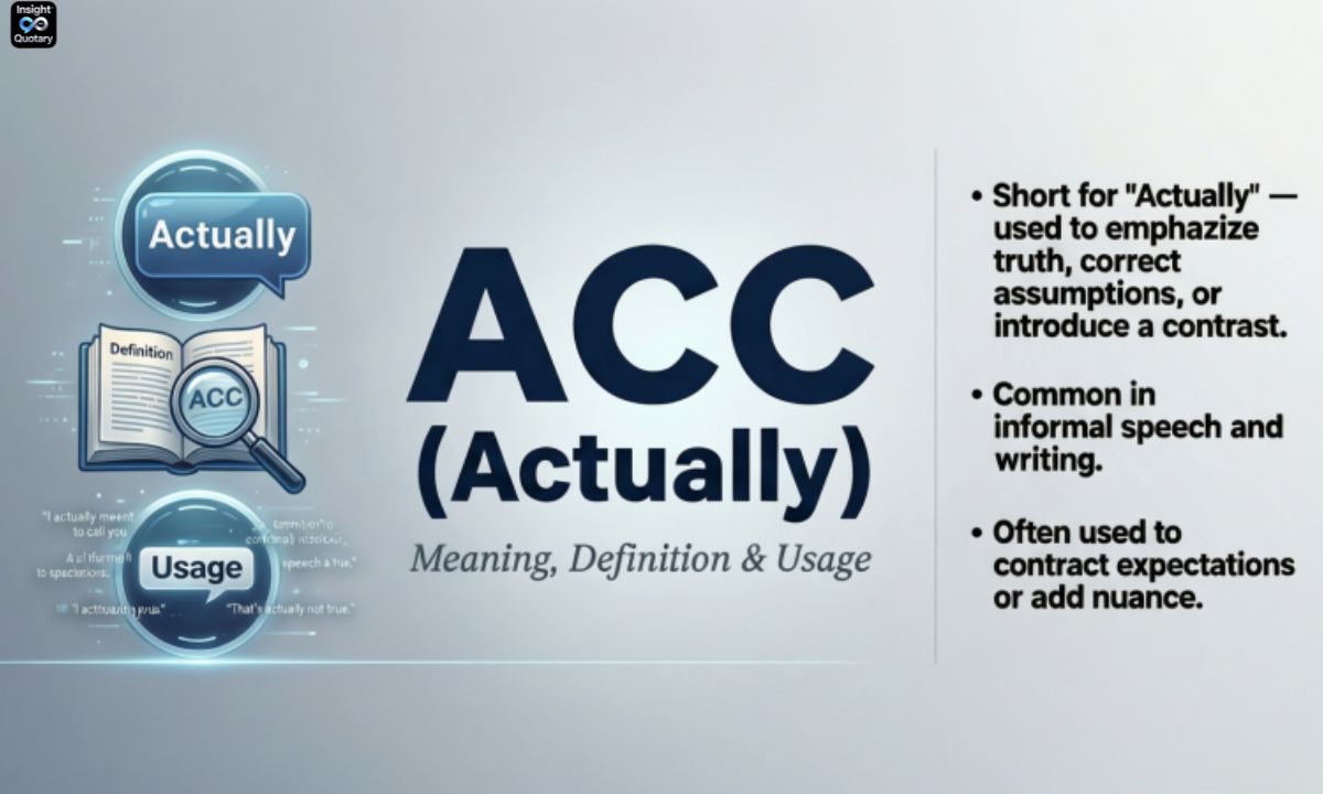 acc-actually-meaning-definition-and-usage